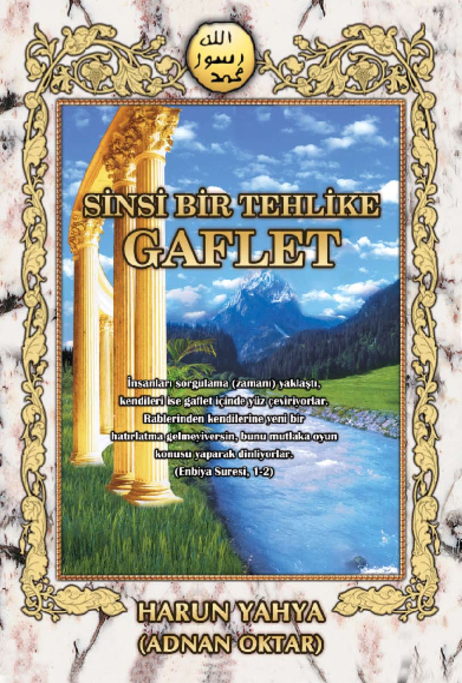 Sinsi Bir Tehlike Gaflet